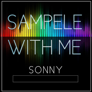 Sonny - Sampele with Me