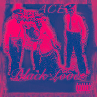 Ace - Black Love (Explicit)
