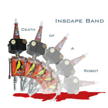 Inscape Band - Death of a Robot