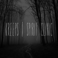 Kreeps - Spirit Clinic