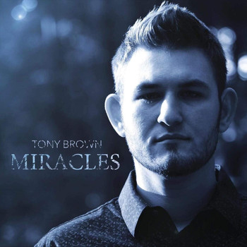 Tony Brown - Miracles