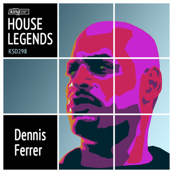 Dennis Ferrer - House Legends