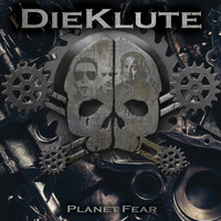 Die Klute - Planet Fear (Explicit)