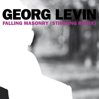 Georg Levin - Falling Masonry (Stimming Remix)