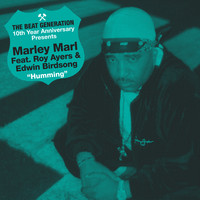 Marley Marl - The Beat Generation 10th Anniversary Presents: Marley Marl - Hummin'