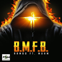 Rambo - B.M.F.B. (Bout My Father's Business) (feat. Muhm)
