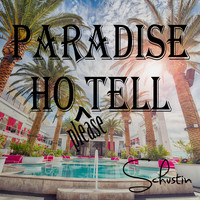 Schustin - Paradise Ho (Please) Tell