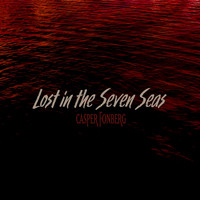 Casper Fonberg - Lost in the Seven Seas