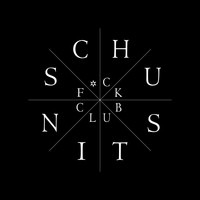Schustin - F*ck Club (Explicit)