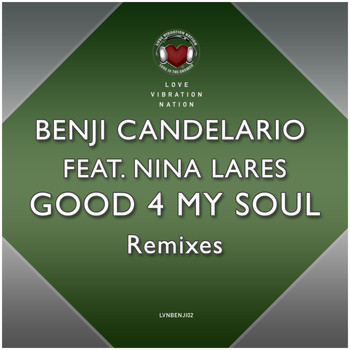 Benji Candelario - Good 4 My Soul (Remixes)