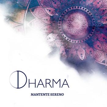 Dharma - Mantente Sereno