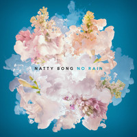 Natty Bong - No Rain