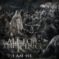 All For The King - I Am He