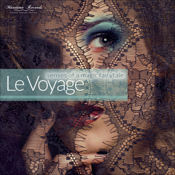 Le Voyage - Senses of a Magic Fairytale