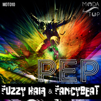 Fuzzy Hair & Fancybeat - Pep