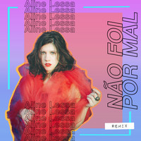 Aline Lessa - Não Foi por Mal (Remix)