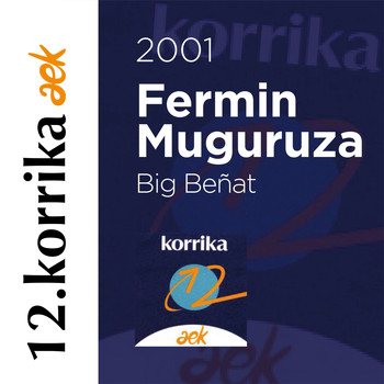 Fermin Muguruza - 12. Korrika (2001). Big Beñat