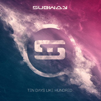 Subway - Ten Days Like Hundred (Explicit)