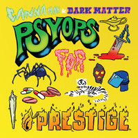 Canna Man & Dark Matter - Psyops for Prestige