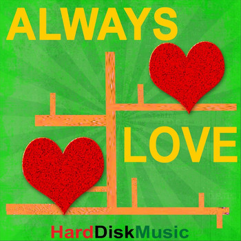Harddiskmusic - Always Love