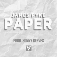 James Pyke - Paper (Explicit)