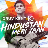 Druv Kent - Hindustan Meri Jaan - Single