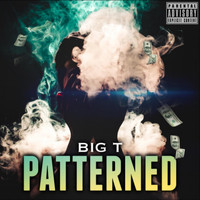 Big T - Patterned (Explicit)