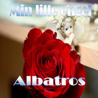 Albatros - Min lille engel