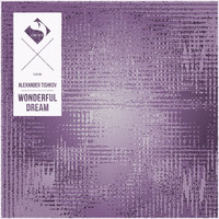 Alexander Tishkov - Wonderful Dream