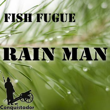 Fish Fugue - Rain Man