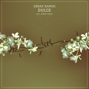 Sebas Ramos - Dulce