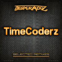 Timecoderz - Selected Remixes by TimeCoderz