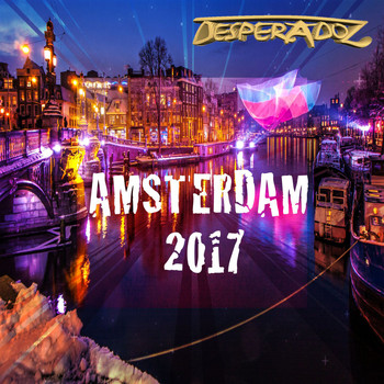 Various Artists - Amsterdam 2017 (ADE Compilation)