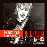Katrina Leskanich - The Live Album (Extended Edition)