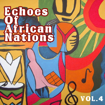 Various Artists - Echoes of African Nations Vol, 4