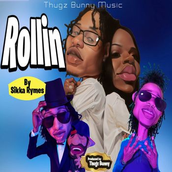 Sikka Rymes - Rollin