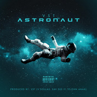 VST - Astronaut (Explicit)