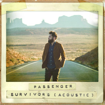 Passenger - Survivors (Acoustic)