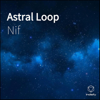 Nif - Astral Loop