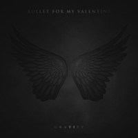 Bullet For My Valentine - Gravity (Deluxe Edition [Explicit])