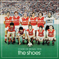 The Shoes - Stade de Reims 1978 - EP