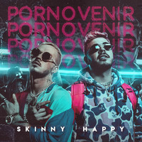 Skinny Happy - Por No Venir (Explicit)