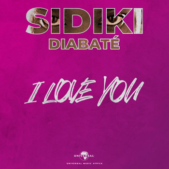 Sidiki Diabaté - I Love You