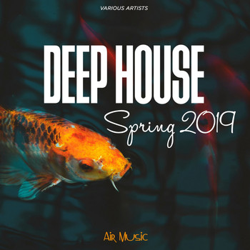 Various Artists - Deep House: Spring 2019
