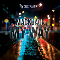 Mack Jack - My Way