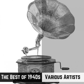 Various Artists - The Best of 1940s