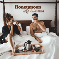 Erotica - Honeymoon Jazz Relaxation