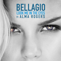 Bellagio - Look Me in the Eyes