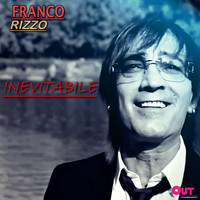 Franco Rizzo - Inevitabile