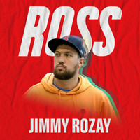 Ross - Jimmy Rozay
